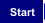 Start